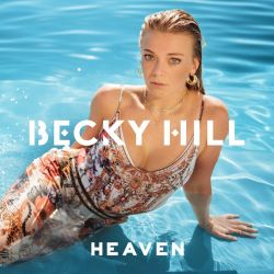 Becky Hill - Heaven