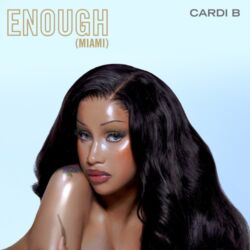 Cardi B – Enough (Miami)
