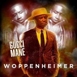 Gucci-Mane - Woppenheimer