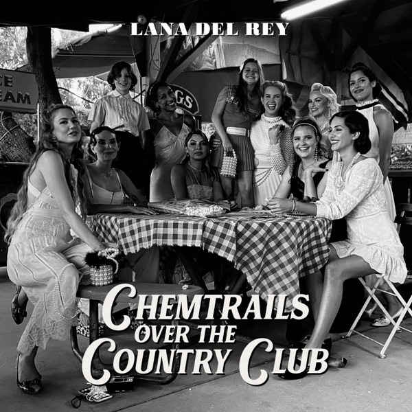 Lana Del Rey – Chemtrails Over the Country Club – SongsLover – 3d