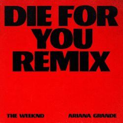 The-Weeknd-Ariana-Grande