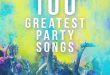 Various Artists – 100 Greatest Party Songs (2022)